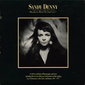 Who knows where the time goes?